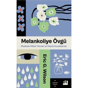 Melankoliye Övgü
