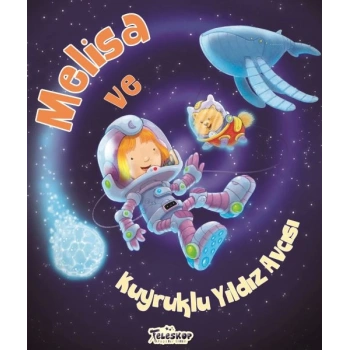 Melisa ve Kuyruklu Yıldız Avcısı