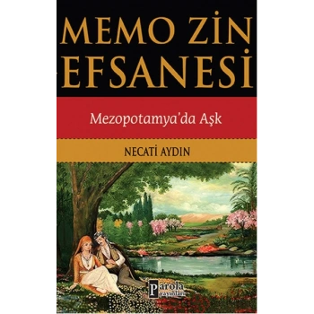 Memo zin Efsanesi  Mezopotamyada Aşk