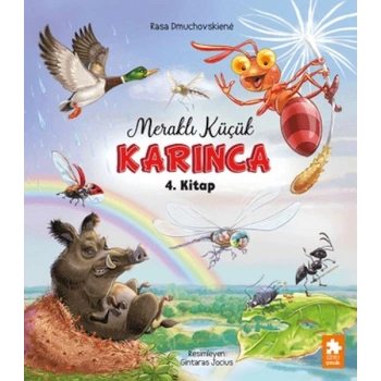 Meraklı Küçük Karınca 4. Kitap
