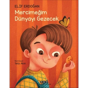 Mercimeğim Dünyayı Gezecek