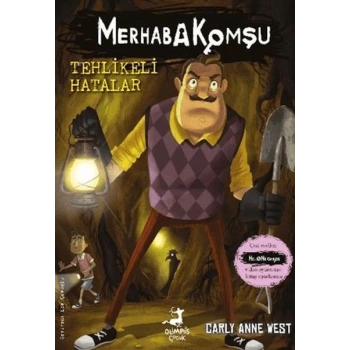 Merhaba Komşu 5: Tehlikeli Hatalar