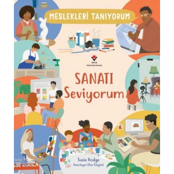 Meslekleri Tanıyorum Sanatı Seviyorum