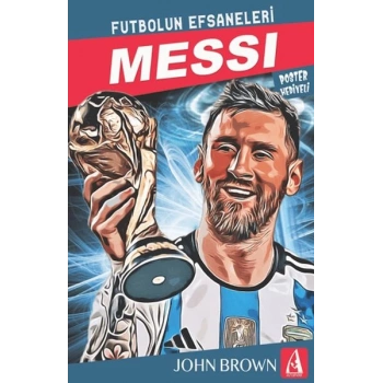 Messi Futbolun Efsaneleri