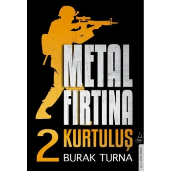 Metal Fırtına 2 - Kurtuluş