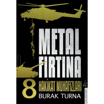 Metal Fırtına 8 - Hakikat Muhafızları