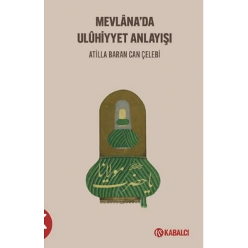 Mevlanada Uluhi?yyet Anlayışı
