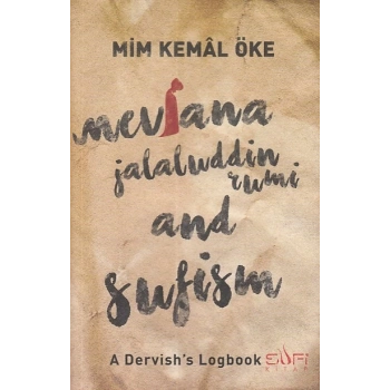 Mevlana Jalaluddin Rumi and Sufism