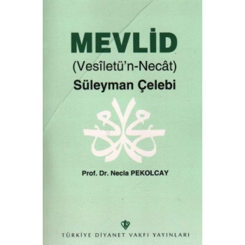 Mevlid Vesiletün Necat