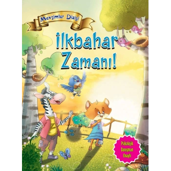 Mevsimler Dizisi - İlkbahar Zamanı!