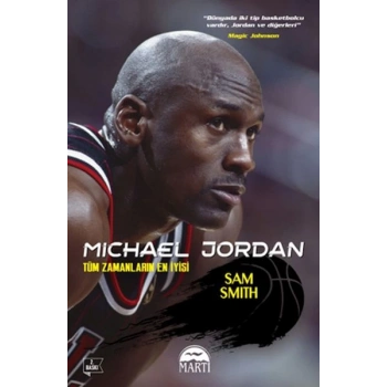 Michael Jordan - Tüm Zamanların En İyisi