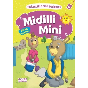 Midilli Mini Allah İnancı - Hikayelerle Dini Değerler 6