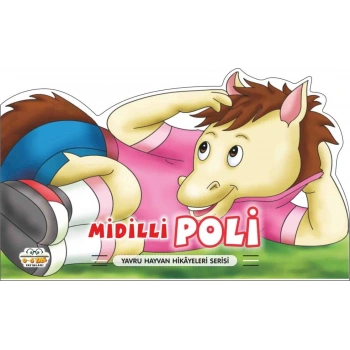 Midilli Poli - Yavru Hayvan Hikayeleri Serisi