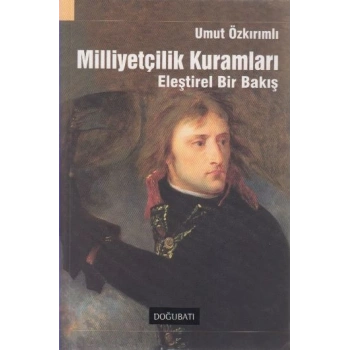 Milliyetçilik Kuramları  Eleştirel Bir Bakış