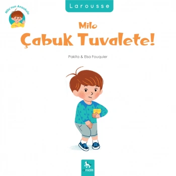 Milo’nun Anaokulu - Milo Çabuk Tuvalete!