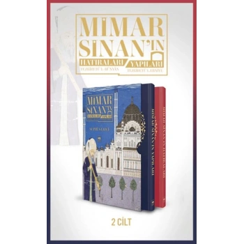 Mimar Sinanın Hatıraları - Mimar Sinanın Yapıları (2 Cilt)