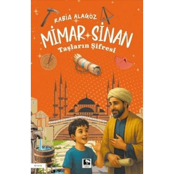 Mimar Sinan - Taşların Şifresi