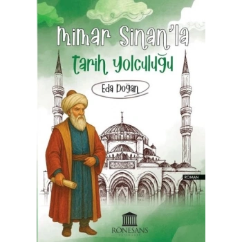 Mimar Sinan’la Tarih Yolculuğu