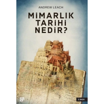 Mimarlık Tarihi Nedir?
