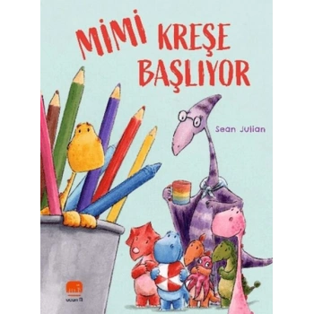 Mimi Kreşe Başlıyor