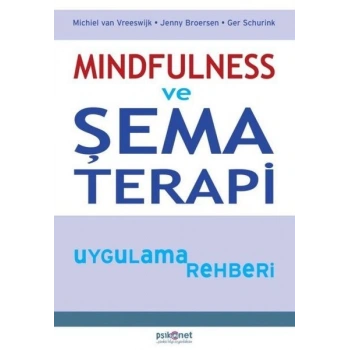 Mindfulness ve Şema Terapi Uygulama Rehberi