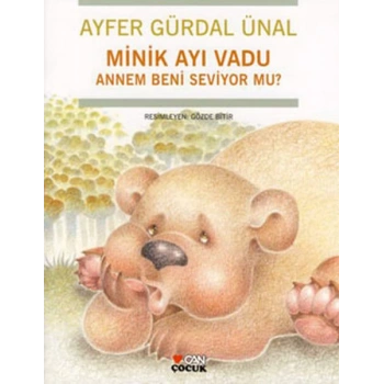 Minik Ayı Vadu / Annem Beni Seviyor mu?