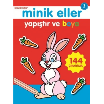 Minik Eller Yapıştır Ve Boya - Kırmızı Kitap