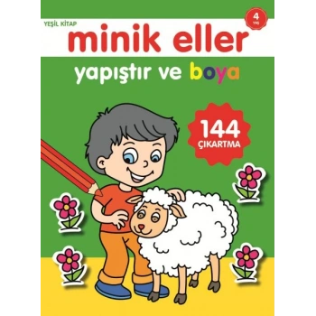 Minik Eller Yapıştır Ve Boya - Yeşil Kitap