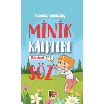 Minik Kalplere Bir-İnci Söz