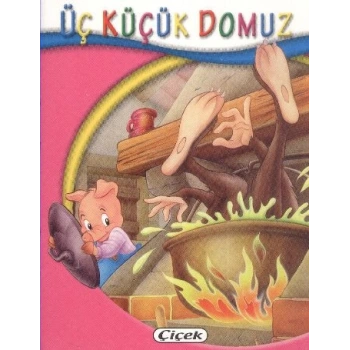 Minik Kitaplar Dizisi Üç Küçük Domuz