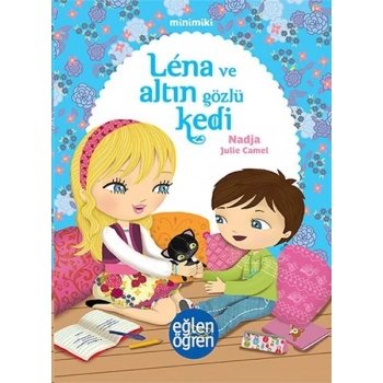 Minimiki 4 - Lena ve Altın Gözlü Kedi