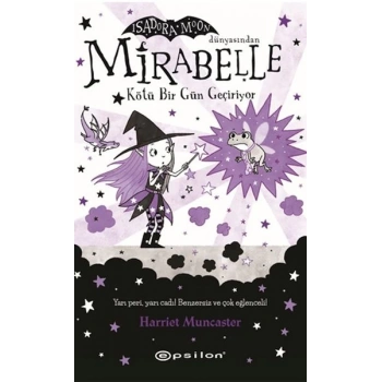 Mirabelle Kötü Bir Gün Geçiriyor (Fleksi Kapak)