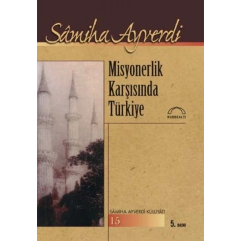 Misyonerlik Karşısında Türkiye