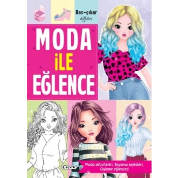 Moda ile Eğlence