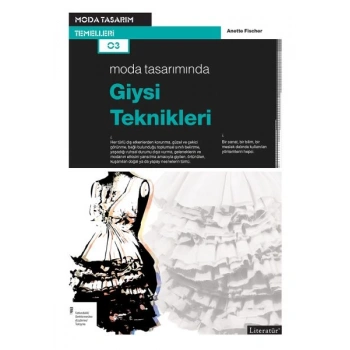 Moda Tasarımında Giysi Teknikleri
