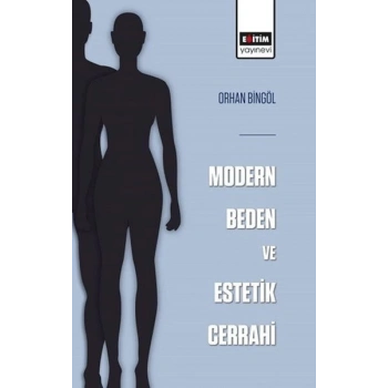 Modern Beden ve Estetik Cerrahi