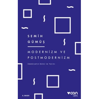Modernizm ve Postmodernizm  Edebiyatın Dünü ve Yarını