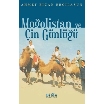 Moğolistan ve Çin Günlüğü