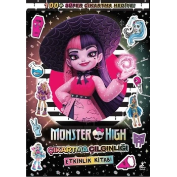 Monster High – Çıkartma Çılgınlığı Etkinlik Kitabı