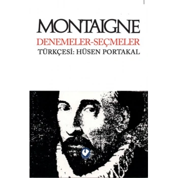 Montaigne Denemeler Seçmeler