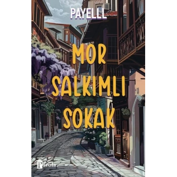 Mor Salkımlı Sokak