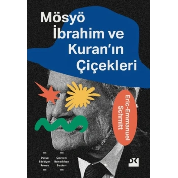 Mösyö İbrahim ve Kuranın Çiçekleri