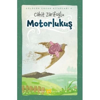 Motorlu Kuş (Ciltli-Resimli)