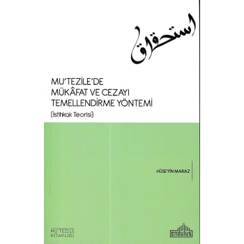 Mu tezile de Mükafat ve Cezayı Temellendirme Yöntemi