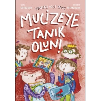 Mucizeye Tanık Olun!;Tümbekli Geçit Okulu - 2