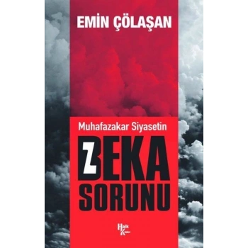 Muhafazakar Siyasetin Beka Sorunu