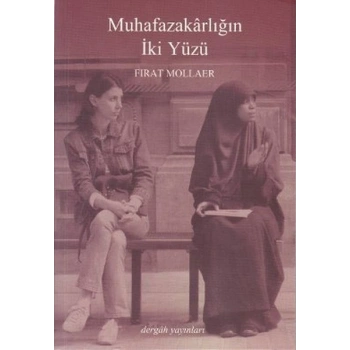 Muhafazakarlığın İki Yüzü