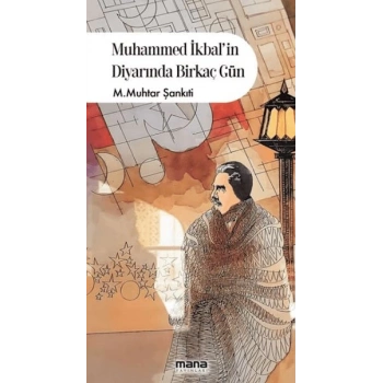 Muhammed İkbalin Diyarında Birkaç Gün