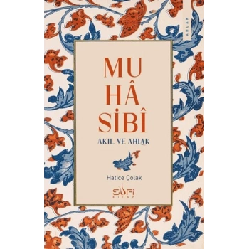 Muhasibi - Akıl ve Ahlak