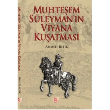 Muhteşem Süleymanın Viyana Kuşatması
